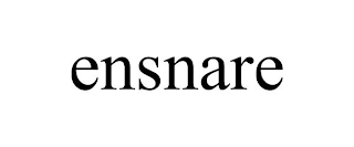 ENSNARE