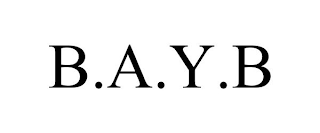 B.A.Y.B