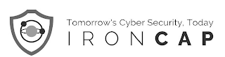 IRONCAP TOMORROW'S CYBER SECURITY. TODAY