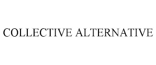 COLLECTIVE ALTERNATIVE