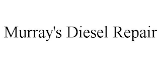 MURRAY'S DIESEL REPAIR