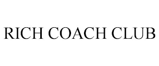 RICH COACH CLUB