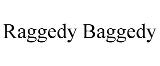 RAGGEDY BAGGEDY