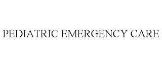 PEDIATRIC EMERGENCY CARE