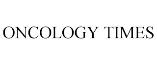 ONCOLOGY TIMES