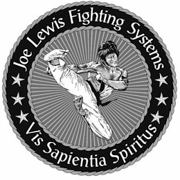 JOE LEWIS FIGHTING SYSTEMS VIS SAPIENTIA SPIRITUS