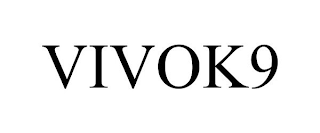 VIVOK9