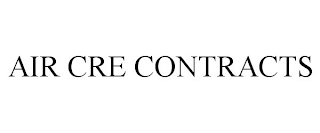 AIR CRE CONTRACTS