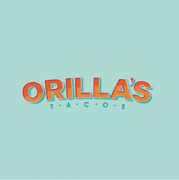 ORILLA'S TACOS