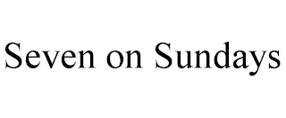 SEVEN ON SUNDAYS