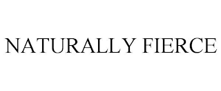 NATURALLY FIERCE