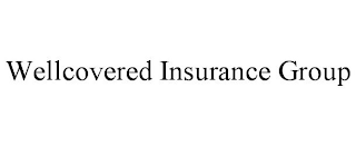 WELLCOVERED INSURANCE GROUP