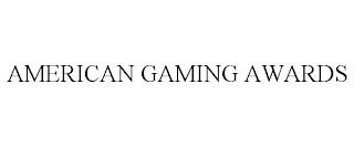 AMERICAN GAMING AWARDS