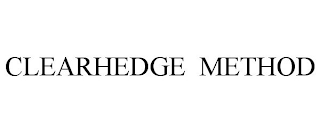 CLEARHEDGE METHOD