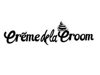 CREME DE LA CROOM