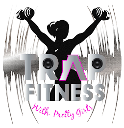 TRAP FITNESS WITH PRETTY GIRLS