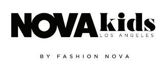 NOVA KIDS LOS ANGELES BY FASHION NOVA