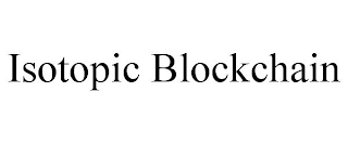 ISOTOPIC BLOCKCHAIN