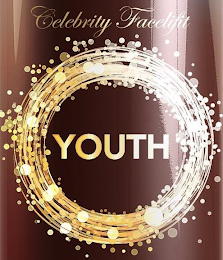 CELEBRITY FACELIFT YOUTH