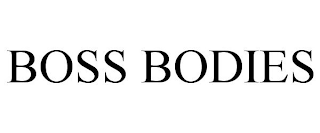 BOSS BODIES