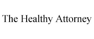 THE HEALTHY ATTORNEY