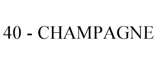 40 - CHAMPAGNE