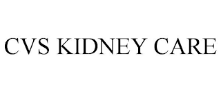 CVS KIDNEY CARE