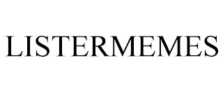 LISTERMEMES