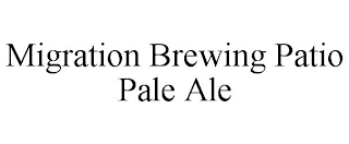 MIGRATION BREWING PATIO PALE ALE