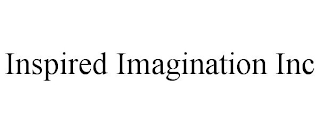 INSPIRED IMAGINATION INC