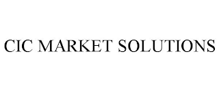 CIC MARKET SOLUTIONS