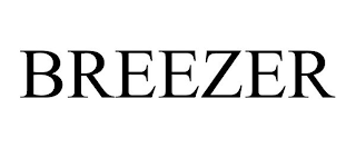 BREEZER