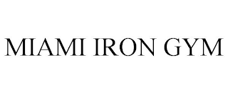 MIAMI IRON GYM