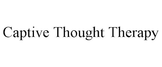 CAPTIVE THOUGHT THERAPY