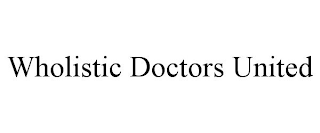 WHOLISTIC DOCTORS UNITED
