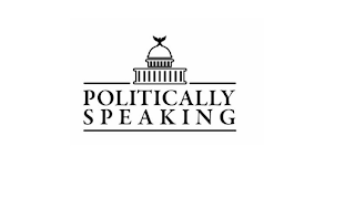 POLITICALLY SPEAKING