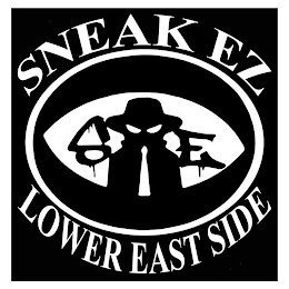 SE SNEAK EZ LOWER EAST SIDE