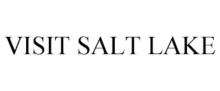 VISIT SALT LAKE