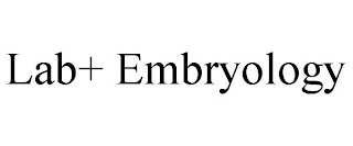 LAB+ EMBRYOLOGY