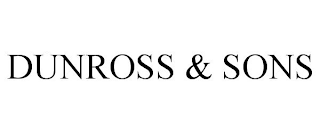 DUNROSS & SONS