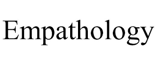 EMPATHOLOGY