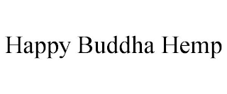 HAPPY BUDDHA HEMP