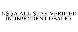 NSGA ALL-STAR VERIFIED INDEPENDENT DEALER