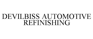 DEVILBISS AUTOMOTIVE REFINISHING