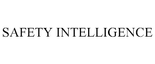 SAFETY INTELLIGENCE