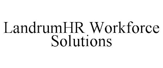 LANDRUMHR WORKFORCE SOLUTIONS