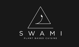 SWAMI PLANT BASED CUISINE