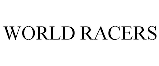 WORLD RACERS