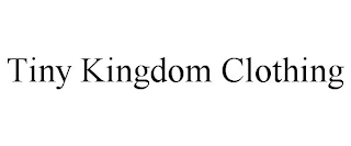 TINY KINGDOM CLOTHING