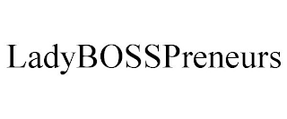 LADYBOSSPRENEURS